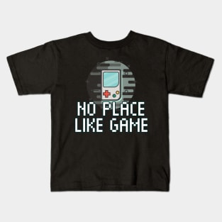 No Place Like Game - Gaming Gamer 8-Bit Classic - Retro Style Pixel - Video Game Lover - Graphic Kids T-Shirt